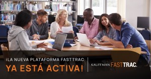 ¡La nueva plataforma FastTrac ya está activa!